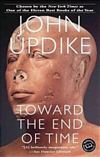 Toward the End of Time (Paperback)