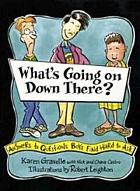Whats Going on Down There?: Answers to Questions Boys Find Hard to Ask (Paperback)