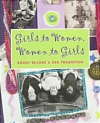 Girls to Women (Paperback)
