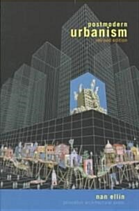 Postmodern Urbanism: Revised Edition (Paperback, Revised)