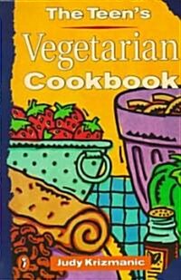 [중고] The Teens Vegetarian Cookbook (Paperback)