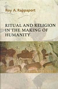 Ritual and Religion in the Making of Humanity (Paperback)