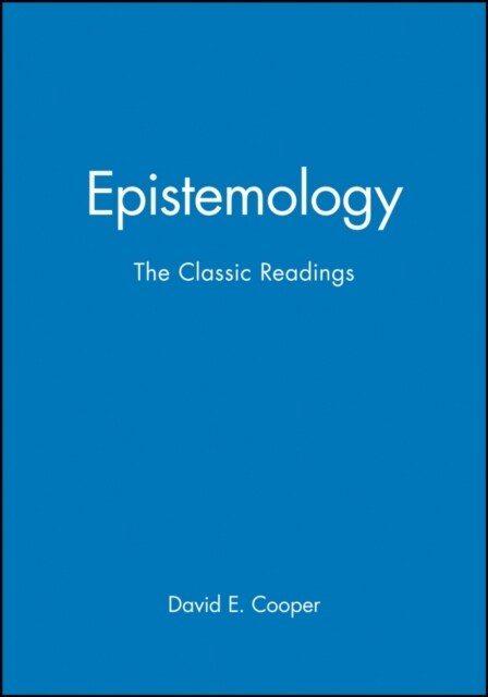 Epistemology : The Classic Readings (Hardcover)