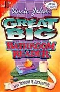 Uncle Johns Great Big Bathroom Reader (Paperback)