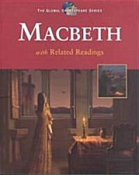Global Shakespeare: Macbeth : Student Edition (Paperback, New ed)