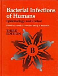 Bacterial Infections of Humans: Epidemiology and Control (Hardcover, 3)