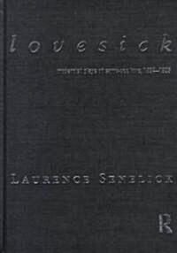 Lovesick : Modernist Plays of Same-Sex Love, 1894-1925 (Hardcover)