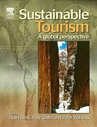 Sustainable Tourism : A Global Perspective (Paperback, 2 ed)