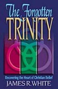 The Forgotten Trinity (Paperback)