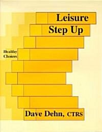 Leisure Step Up Manual and Workbook (Paperback)