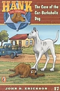 The Case of the Car-Barkaholic Dog (Paperback)
