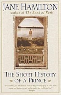 The Short History of a Prince (Paperback)