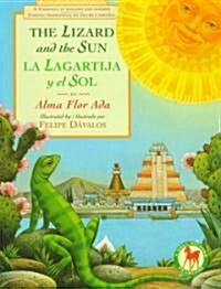 The Lizard and the Sun / La Lagartija Y El Sol (Paperback, Bilingual)