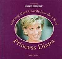 [중고] Learning About Charity from the Life of Princess Diana (Library)