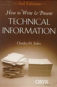 How to Write & Present Technical Information, 3rd Edition (Paperback, 3)
