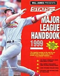 Bill James Presents Stats Major League Handbook 1999 (Paperback)