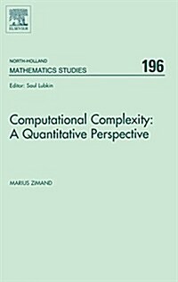 Computational Complexity: A Quantitative Perspective (Hardcover, New)