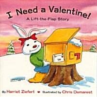 I Need a Valentine (Paperback, Repackage)