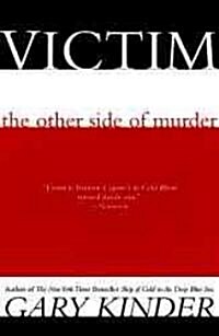Victim: The Other Side of Murder (Paperback)
