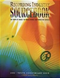 Recording Industry Sourcebook, 1999 (Paperback)