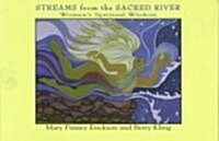Streams from the Sacred River (Paperback)