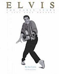 Elvis, the Early Years (Paperback)