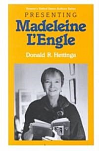 Presenting Madeleine lEngle (Hardcover)