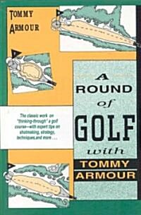 A Round of Golf With Tommy Armour (Paperback)