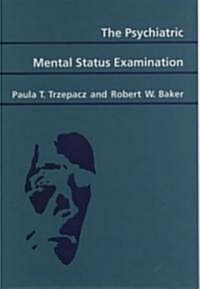The Psychiatric Mental Status Examination (Hardcover)