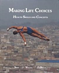 Making Life Choices (Hardcover, Student)