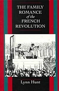 [중고] The Family Romance of the French Revolution (Paperback)