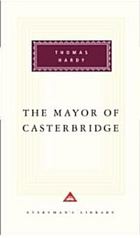 The Mayor of Casterbridge: Introduction by Craig Raine (Hardcover)