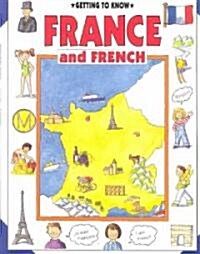 Getting to Know France and French (Paperback)