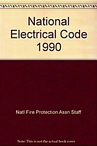 National Electrical Code 1990 (Paperback)