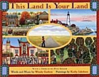 This Land Is Your Land (School & Library, 1st)