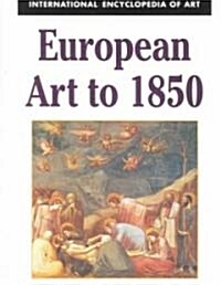 European Art to 1850 (Hardcover)