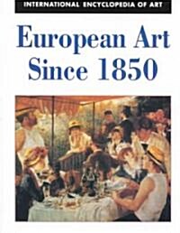 European Art Since 1850 (Hardcover, 1st)