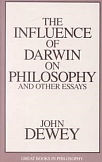 Influence of Darwin on Philosophy and Other Essays (Paperback)