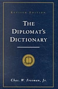 The Diplomats Dictionary (Paperback, Revised, Subsequent)