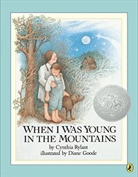 When I Was Young in the Mountains (Paperback)