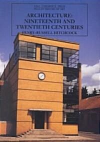 Architecture: Nineteenth and Twentieth Centuries, Fourth Edition (Paperback, 4)