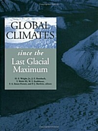 Global Climates: Since the Last Glacial Maximum (Hardcover)