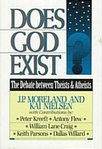 Does God Exist?: The Debate Between Theists & Atheists (Paperback)