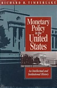 [중고] Monetary Policy in the United States: An Intellectual and Institutional History (Paperback, 2)