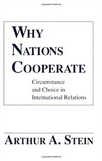 Why Nations Cooperate (Paperback, Revised)