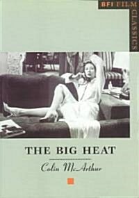 The Big Heat (Paperback, 1992 ed.)