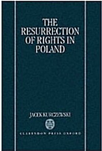 The Resurrection of Rights in Poland (Hardcover)