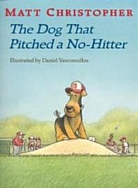 [중고] The Dog That Pitched a No-Hitter (Paperback)