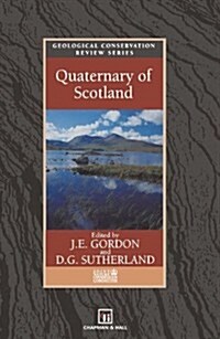 Quaternary of Scotland (Paperback, Softcover reprint of the original 1st ed. 1993)