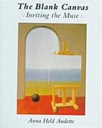 The Blank Canvas: Inviting the Muse (Paperback)